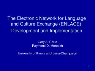 The Electronic Network for Language and Culture Exchange (ENLACE): Development and Implementation