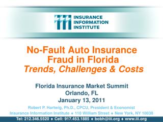 No-Fault Auto Insurance Fraud in Florida Trends, Challenges &amp; Costs