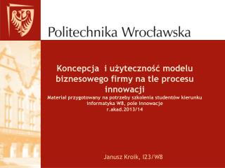 Janusz Kroik, I23/W8