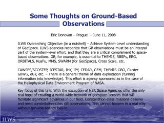 Some Thoughts on Ground-Based Observations Eric Donovan – Prague – June 11, 2008
