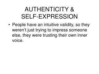 AUTHENTICITY &amp; SELF-EXPRESSION