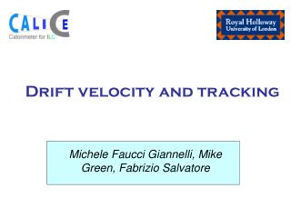 Drift velocity and tracking