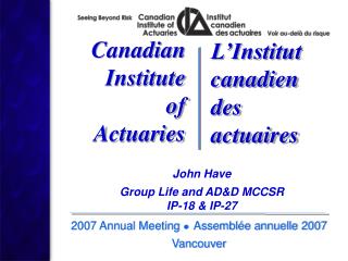 2007 Annual Meeting ● Assemblée annuelle 2007 Vancouver