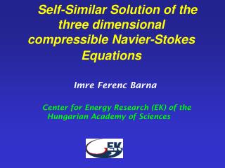 Self-Similar Solution of the three dimensional compressible Navier-Stokes Equation s