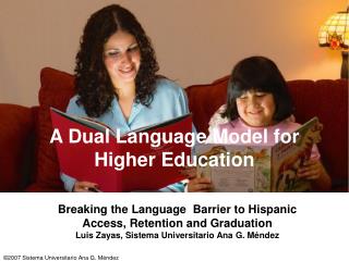 A Dual Language Model for Higher Education