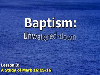 Baptism: