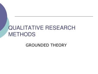 QUALITATIVE RESEARCH METHODS