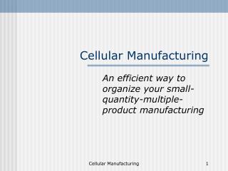 Cellular Manufacturing