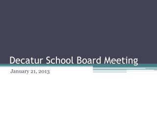 Decatur School Board Meeting