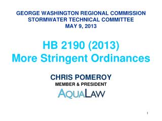 GEORGE WASHINGTON REGIONAL COMMISSION STORMWATER TECHNICAL COMMITTEE MAY 9, 2013