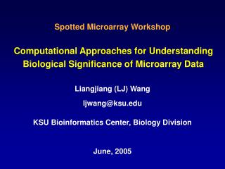 Computational Approaches for Understanding Biological Significance of Microarray Data