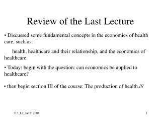 Review of the Last Lecture
