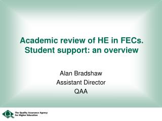 Academic review of HE in FECs. Student support: an overview