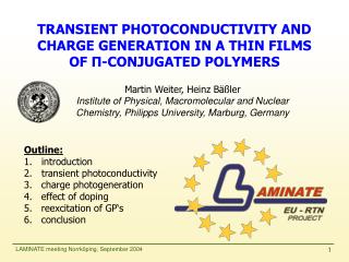 TRANSIENT PHOTOCONDUCTIVITY AND CHARGE GENERATION IN A THIN FILMS OF Π -CON JUGATED POLYMERS