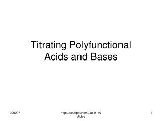Titrating Polyfunctional Acids and Bases