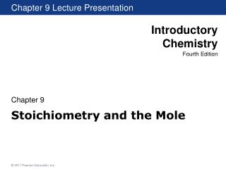 Stoichiometry and the Mole