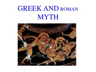 GREEK AND ROMAN MYTH