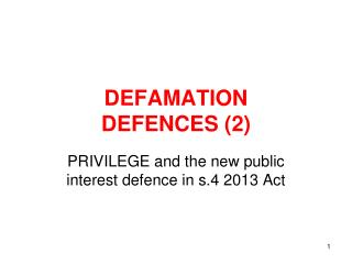 DEFAMATION DEFENCES (2)