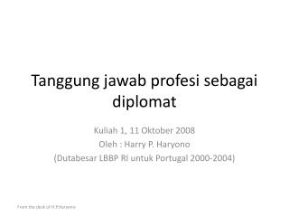 Tanggung jawab profesi sebagai diplomat