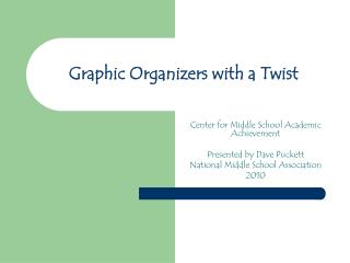 Graphic Organizers with a Twist