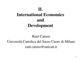 II. International Economics and Development