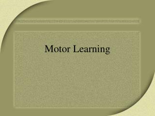 Motor Learning