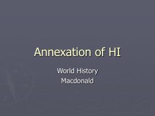 Annexation of HI