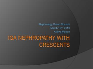 IgA Nephropathy with crescents