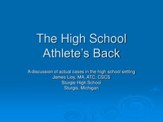 The High School Athlete’s Back