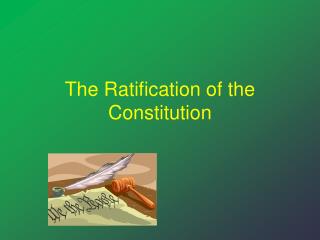 The Ratification of the Constitution