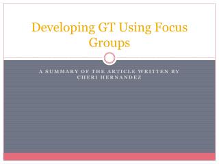 Developing GT Using Focus Groups