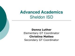 Advanced Academics Sheldon ISD