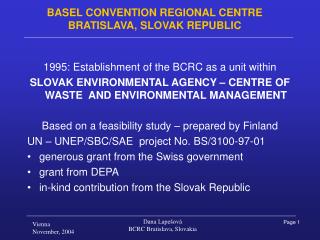 BASEL CONVENTION REGIONAL CENTRE BRATISLAVA, SLOVAK REPUBLIC