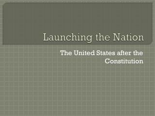 Launching the Nation