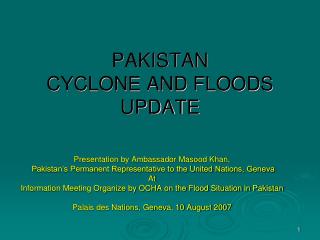 PAKISTAN CYCLONE AND FLOODS UPDATE