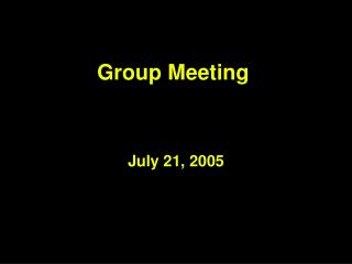 Group Meeting