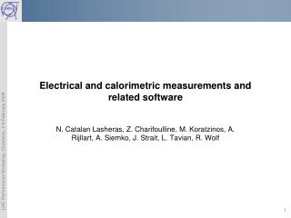 Electrical and calorimetric measurements and related software