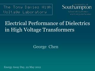 Electrical Performance of Dielectrics in High Voltage Transformers