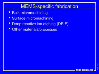 MEMS-specific fabrication