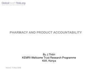 By J.Thitiri KEMRI-Wellcome Trust Research Programme Kilifi, Kenya