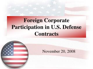 Foreign Corporate Participation in U.S. Defense Contracts