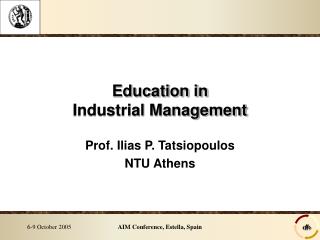 Education in Industrial Management