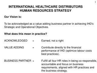 INTERNATIONAL HEALTHCARE DISTRIBUTORS HUMAN RESOURCES STRATEGY