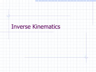 Inverse Kinematics