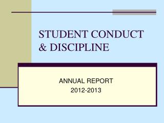 STUDENT CONDUCT &amp; DISCIPLINE