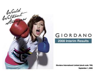 Giordano International Limited (stock code: 709) September 1, 2008