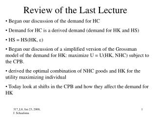 Review of the Last Lecture