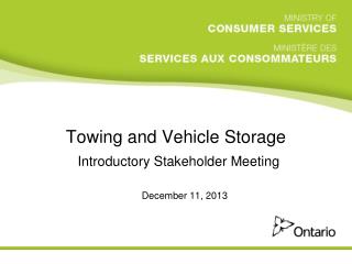 Towing and Vehicle Storage Introductory Stakeholder Meeting