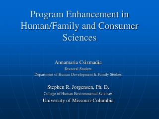 Program Enhancement in Human/Family and Consumer Sciences