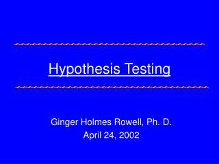 Hypothesis Testing